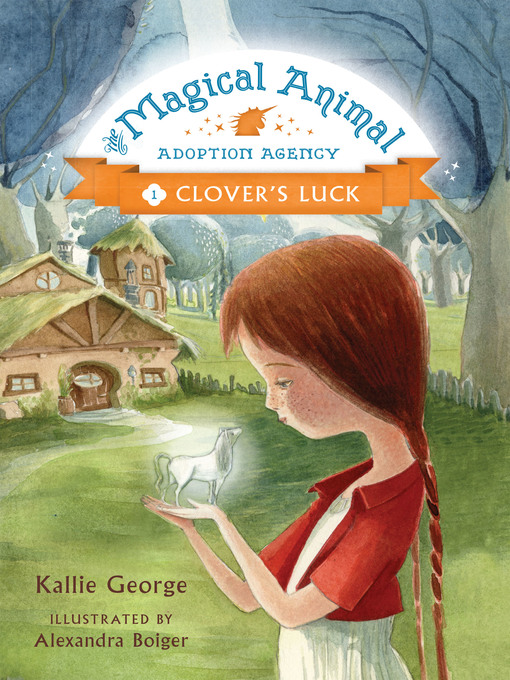 Title details for Clover's Luck by Kallie George - Available